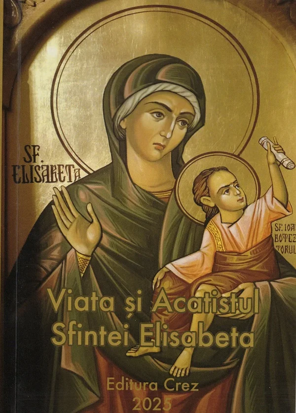 Viata si acatistul Sfintei Elisabeta