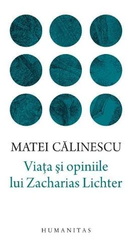 Viata si opiniile lui Zacharias Lichter