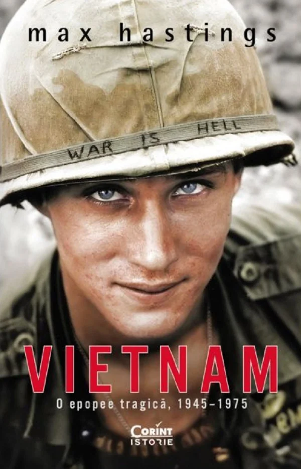 Vietnam. O epopee tragica, 1945-1975