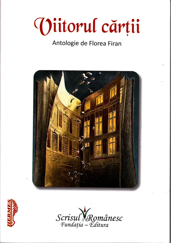 Viitorul cartii. Antologie de Florea Firan