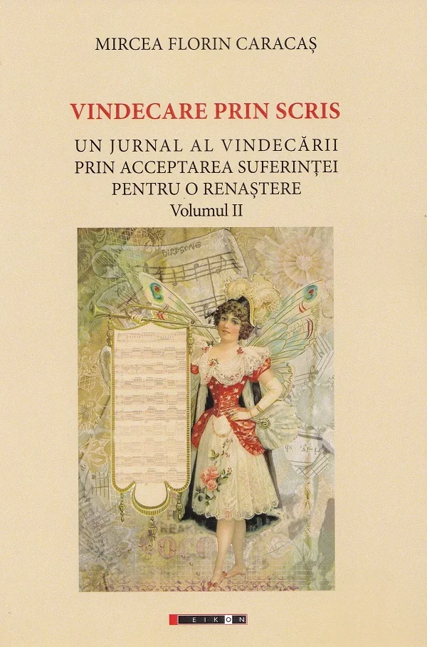 Vindecare prin scris Vol.2
