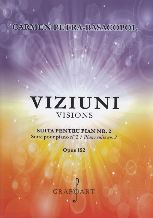 Viziuni Suita pentru Pian Nr.2 - Carmen Petra-Basacopol