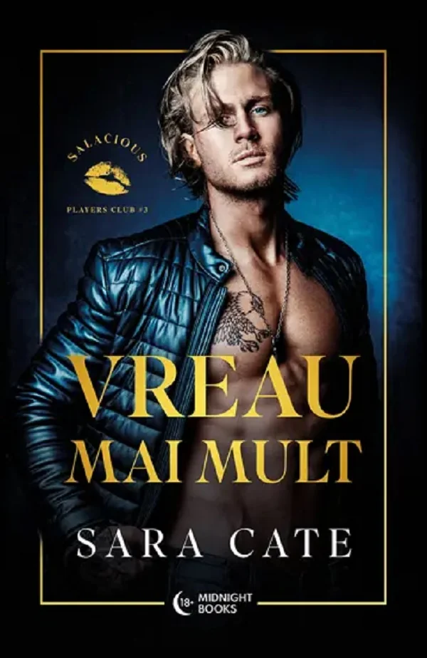 Vreau mai mult. Seria Salacious Players Club Vol.3