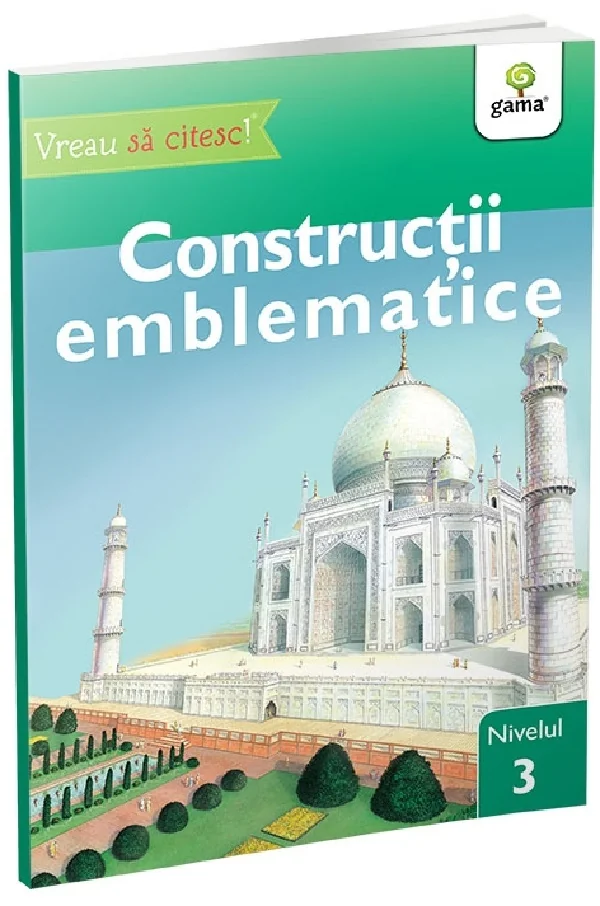Vreau sa citesc! Nivelul 3. Constructii emblematice