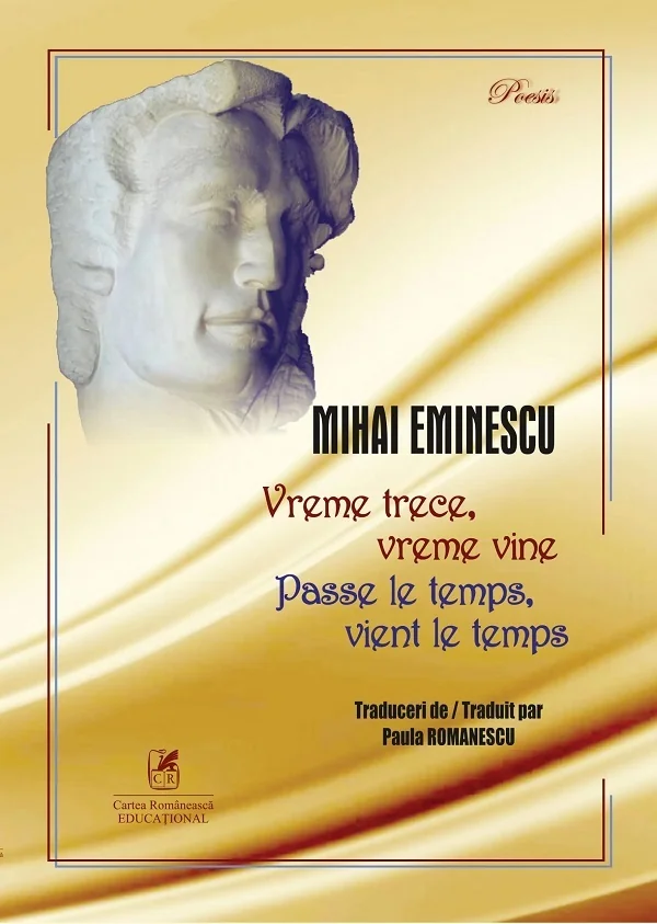 Vreme trece, vreme vine. Passe le temps, vient le temps