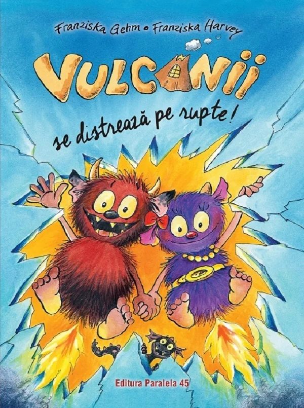 Vulcanii se distreaza pe rupte - Franziska Gehm, Franziska Harvey
