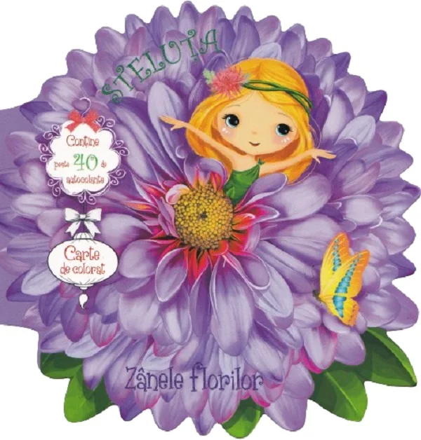 Zanele florilor: Steluta. Carte de colorat cu autocolante