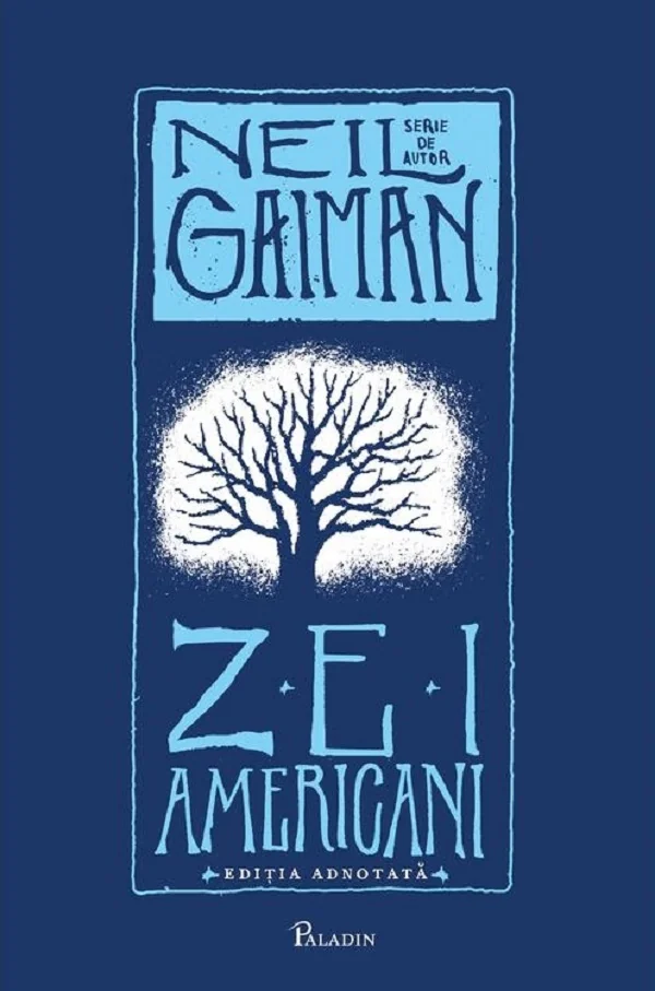 Zei americani. Editia adnotata