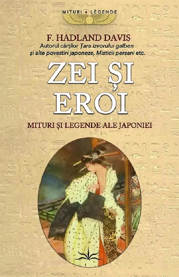 Zei si eroi. Mituri si legende ale Japoniei