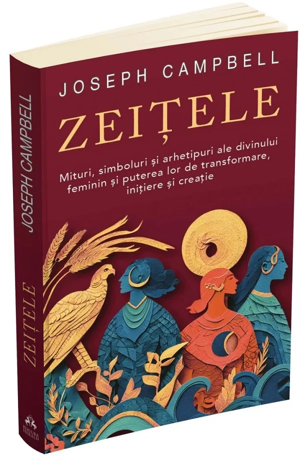 Zeitele. Mituri, simboluri si arhetipuri ale divinului feminin