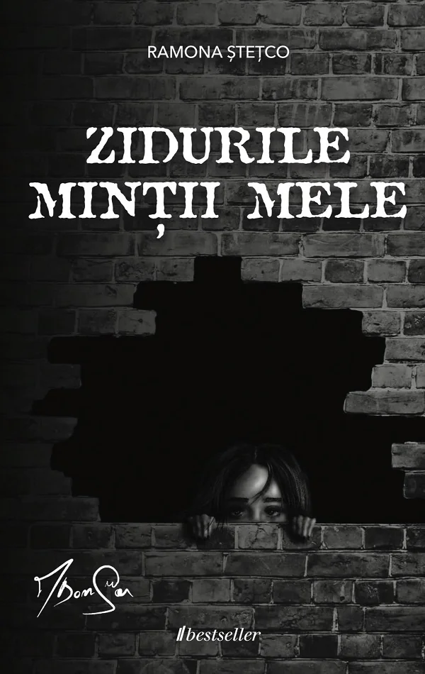 Zidurile mintii mele - Ramona Stetco, Daniel Sorban