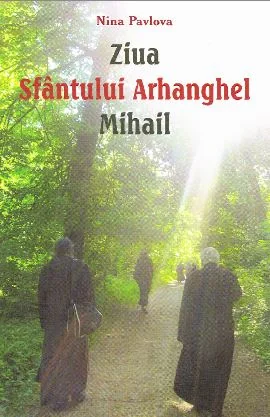 Ziua Sfantului Arhanghel Mihail